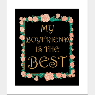 My Boyfriend is the Best - Best Boyfriend Ever Posters and Art